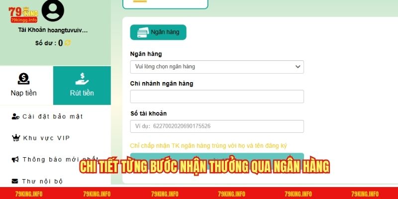 Chi tiết từng bước nhận thưởng qua ngân hàng