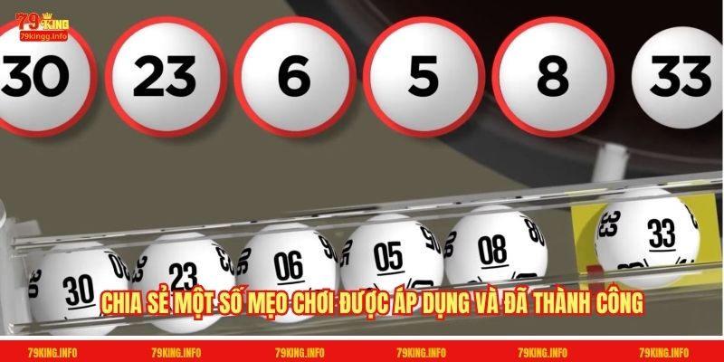 Chia sẻ một số mẹo chơi được áp dụng và đã thành công