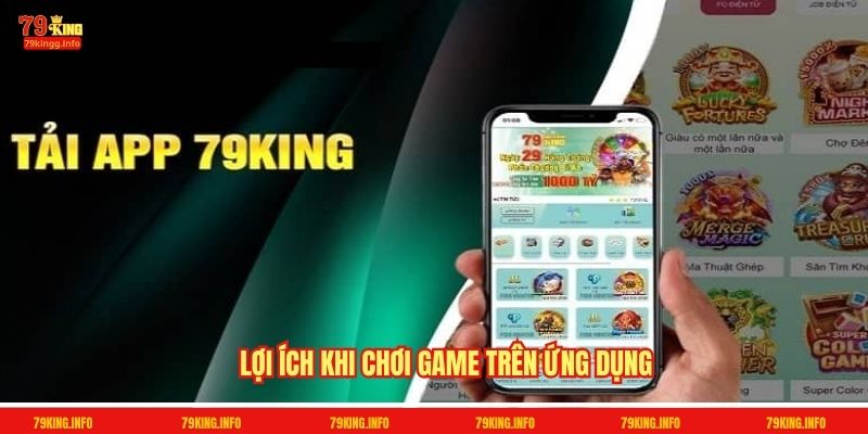 Lợi ích khi chơi game trên ứng dụng