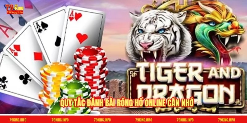 Quy tắc đánh bài Rồng hổ online cần nhớ