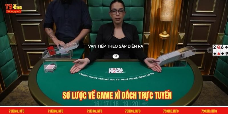 Sơ lược về game Xì dách trực tuyến