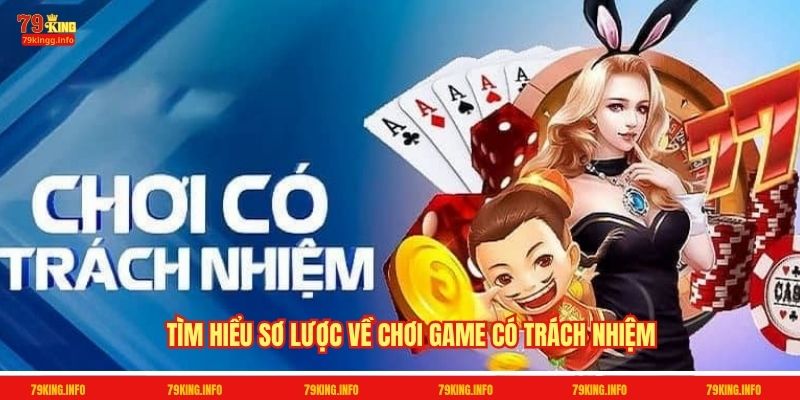 Tìm hiểu sơ lược về chơi game có trách nhiệm