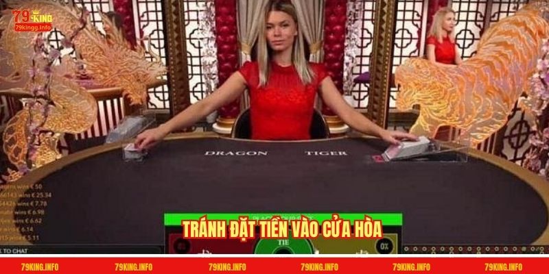 Tránh đặt tiền vào cửa Hòa