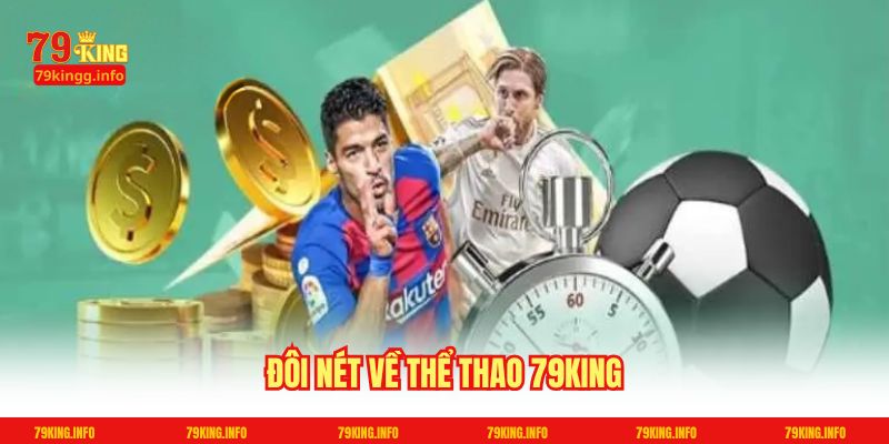 Đôi nét về Thể thao 79King