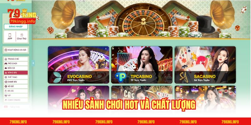 Nhiều sảnh chơi hot và chất lượng